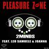 Pleasure Zone (2Minds Original Mix) - 2Minds&Leo Samuele&Joanna
