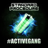 Active Gang (Explicit) - Standard Procedure DNB&Rowney&Toddlah&MC TNT