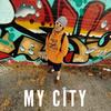 My City (Explicit) - Heartbreak Hero