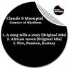 A Song Tells A Story (Original Mix) - Claude 9 Morupisi