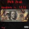 Hell Yeah (Explicit) - Ndoubleok&Slic