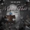 Match That (Explicit) - Nuelife