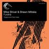 Furaha (Club Mix) - Mike Shiver&Shawn Mitiska