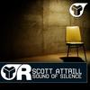 Sound of Silence (Original Mix) - Scott Attrill