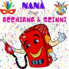 Acchiana e scinni - Nanà