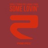 Some Lovin' (Extended Mix) - Daniele Tignino&mama's pride
