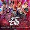 Ella(feat. Younglysak, Franxesco Valentino, Little Jonh & Androide Musical) - Frank Zousa&el Maniako the Boost&Basty Corvalan&Younglysak&Franxesco Valentino&Little Jonh&Androide Musical