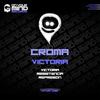 Victoria (Original Mix) - Croma