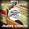 Funky Disc - Boy Funktastic&Funkylover