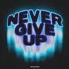 Never Give Up - Black N White