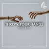 Throw Your Hands - Mike & Me&Satsuma Music