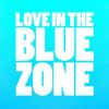 Love in the Blue Zone - Montel