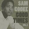 Summertime (Part 1) - Sam Cooke