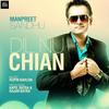 Dil Nu Chain - Manpreet Sandhu