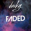 Faded - Dvxky