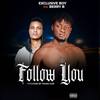 Follow You (Explicit) - Exclusive boy&Berry B&Young Clef