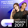 Comiéndote A Besos (Operación Triunfo 2017) - Mireya Bravo&Ana Guerra