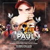 Paul X Siempre(feat. Ag Daddy, Dylan Jhonxx, Dahri Rose & Yabel) (Explicit) - Lulo&Benji Gramitos&The Clown&Ag Daddy&Dylan Jhonxx&Dahri Rose&Yabel