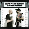 Said I Know (Ivan Afro5 Remix) - Oscar P&Cris Herrera&Ivan Afro5