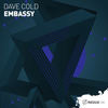 Embassy (Original Mix) - Dave Cold