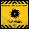 Tornado - Markel&Mr. Scarybox