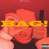 BAG! (Explicit) - THRILL PILL&HENPARTY