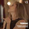 Youkali - Ludwig Orchestra&Barbara Hannigan&KURT WEILL&Roger Fernay