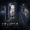 The Gathering (feat. Alejandra Sofia) - Gabriel Schillinger-Hyman&Alejandra Sofia