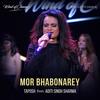 Mor Bhabonarey (feat. Aditi Singh Sharma) - Taposh&Aditi Singh Sharma