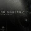 Corners In Time (Virgil Enzinger Remix) - V1NZ&Virgil Enzinger