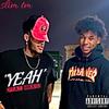 YEAH(feat. NIKKO) (Explicit) - Slim tm&Nikko