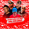 QUEM NÃO ME DEU VAI ME DAR (Explicit) - Mc LM&Mc Marte&DJ Renan&DJ CF&MC GW&DJ Bruh