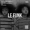 Le Funk - TRACE&Mvxim