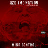 Mind Control (Explicit) - Azd Imc Nation&Remy Ozama