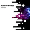 Midnight Rise (Original Mix) - Raw Posto