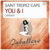 You & I - Saint Tropez Caps