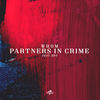 Partners in Crime - WHOM&Hny&Manuel Costa