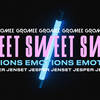 Sweet Emotions - Gromee&Jesper Jenset