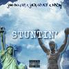 Stuntin' (Explicit) - Jack Grace&Dr3w&Jan-Dough