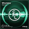 Mantin (Original Mix) - Whoriskey