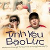 Tình Yêu Bạo Lực - Melomix&Youngp&Tyo Tình&HongQuanWyTy