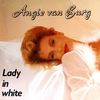 Lady in White (Radio Edit) - Angie van Burg