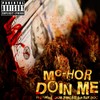 Doin Me (Explicit) - Mc-HOR&Grim Smilezz&Bar Doc