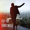 Troublemaker - Taio Cruz