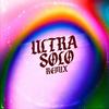 Ultra Solo (Remix) - Tomy DJ&Jortyz DJ&Nacho Radesca