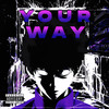 YourWay (feat. Broken Flow) (Explicit) - X7TONE&Broken Flow