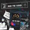 No Te Veo (Tropical Remix|Explicit) - Casa De Leones&Cool 7rack&Johnny Prez