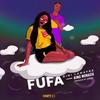 Fufa - Gigi Lamayne&King Monada
