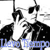 Llevo Tiempo - MrSanchez