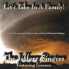 Let's Take In A Family - The Jeffery Singers&Lorenzo